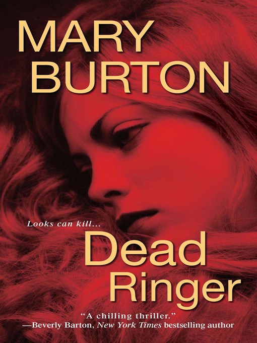 Title details for Dead Ringer by Mary Burton - Available